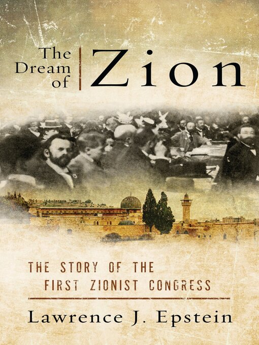 Title details for The Dream of Zion by Lawrence J. Epstein - Available